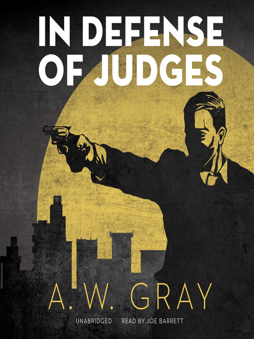 Title details for In Defense of Judges by A. W. Gray - Available